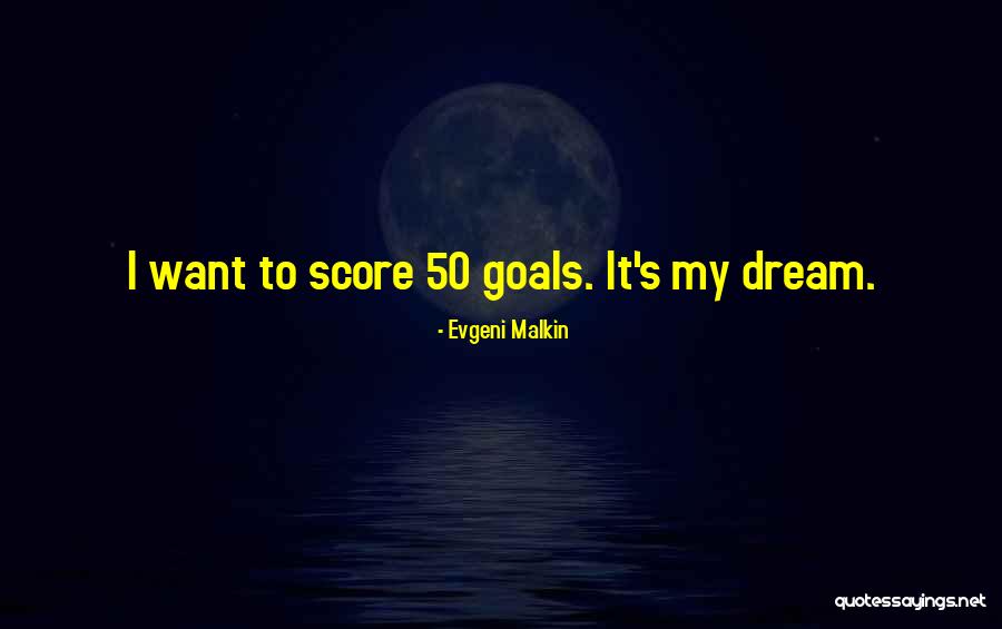 Liakos Thomas Quotes By Evgeni Malkin Liakos Thomas Quotes By Evgeni Malkin