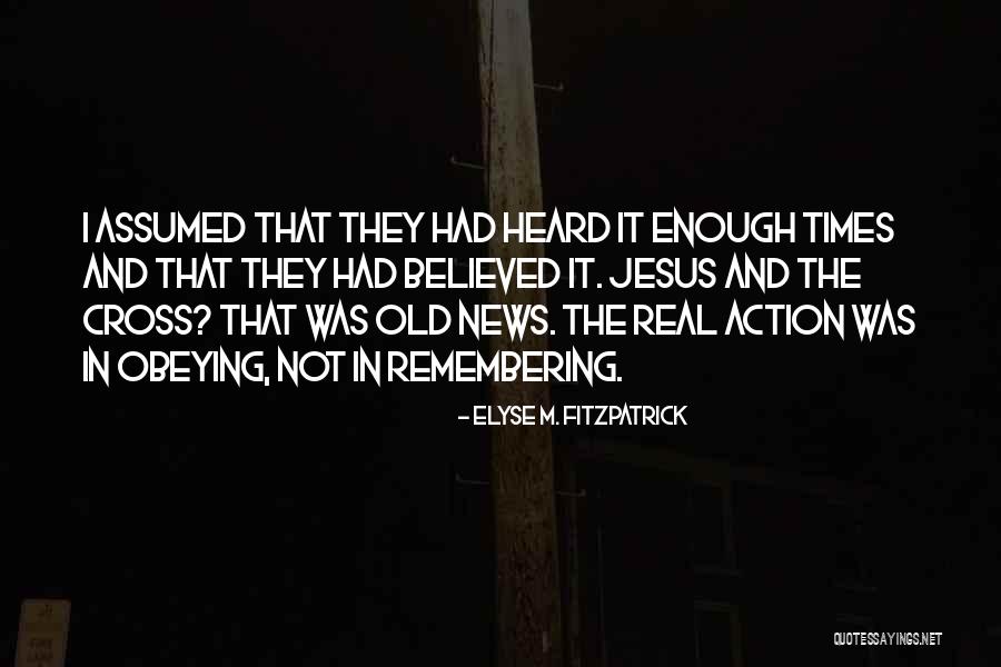 Lialda Quotes By Elyse M. Fitzpatrick Lialda Quotes By Elyse M. Fitzpatrick
