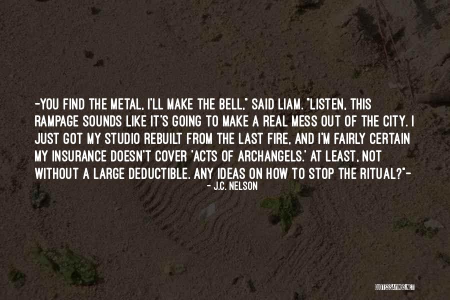 Liam Bell Quotes By J.C. Nelson Liam Bell Quotes By J.C. Nelson