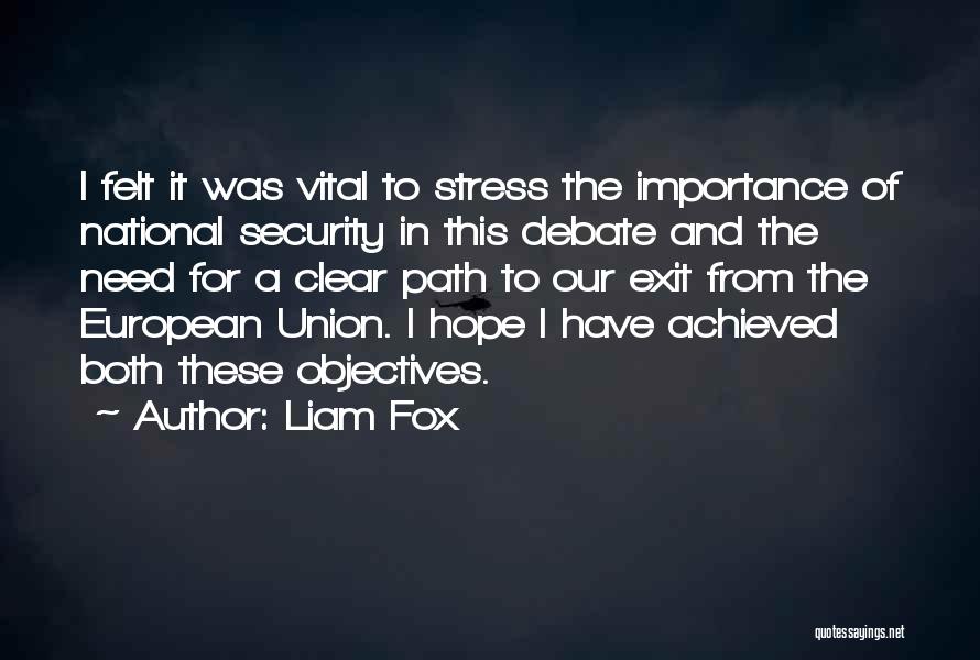 Liam Fox Quotes 646909