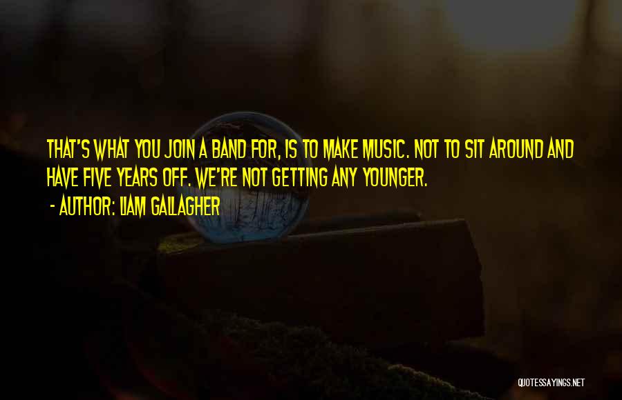Liam Gallagher Quotes 472399