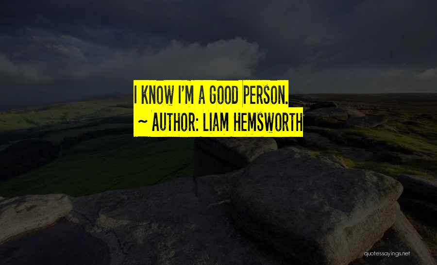 Liam Hemsworth Quotes 1257819