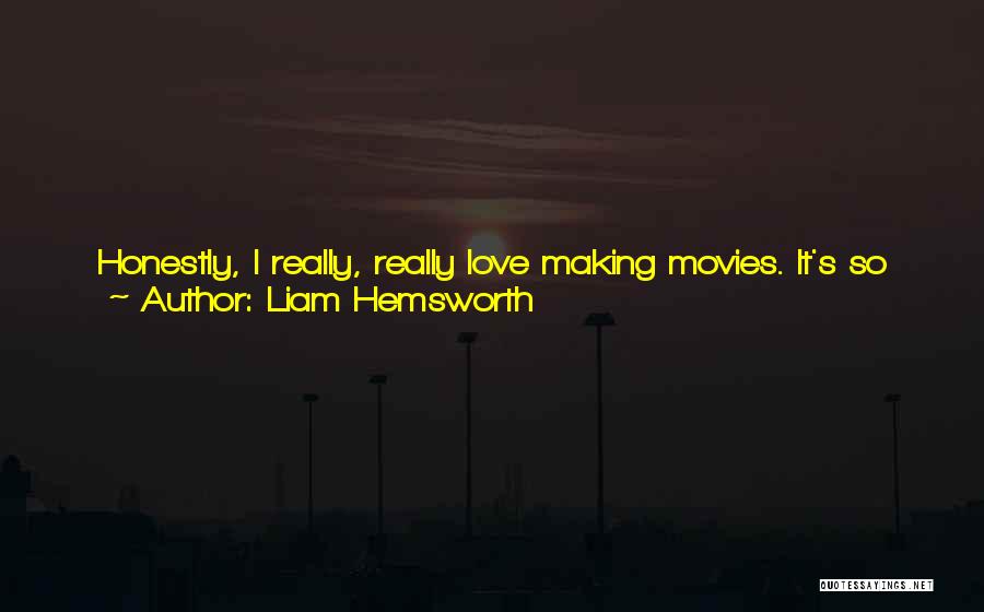 Liam Hemsworth Quotes 126213