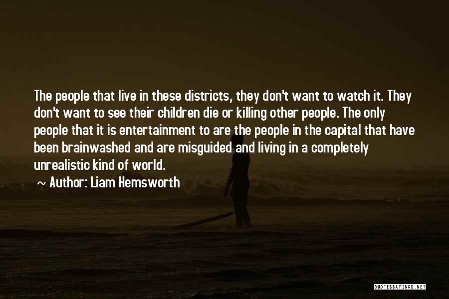 Liam Hemsworth Quotes 1543540