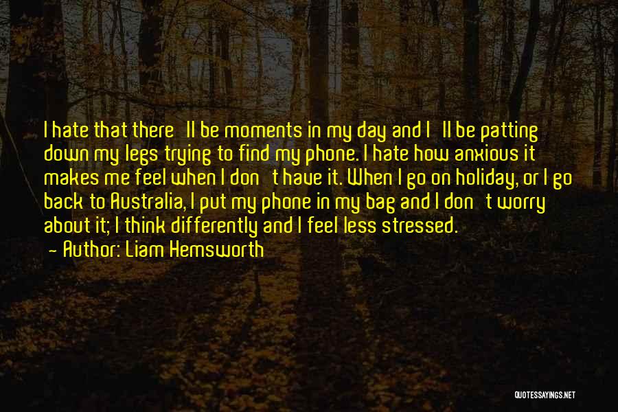 Liam Hemsworth Quotes 1712263