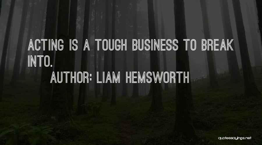 Liam Hemsworth Quotes 2077270