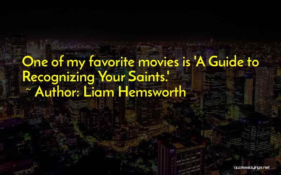Liam Hemsworth Quotes 2097169