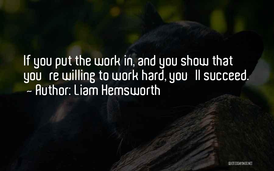 Liam Hemsworth Quotes 514454