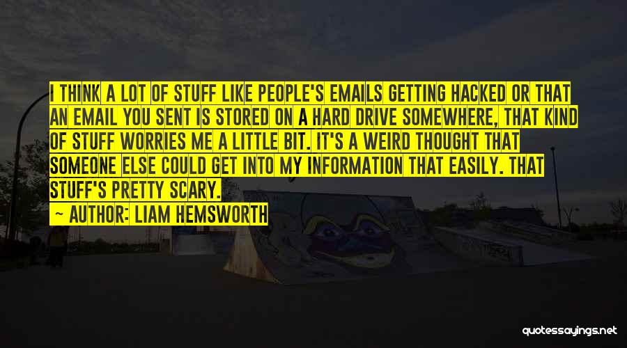 Liam Hemsworth Quotes 703001