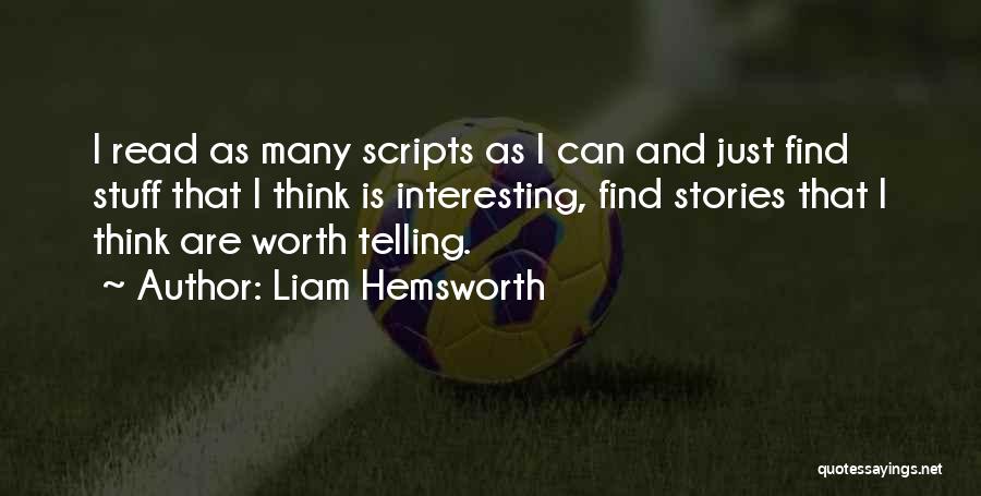 Liam Hemsworth Quotes 795036