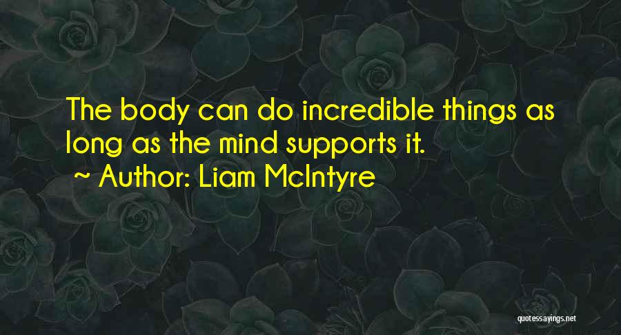 Liam McIntyre Quotes 2224487