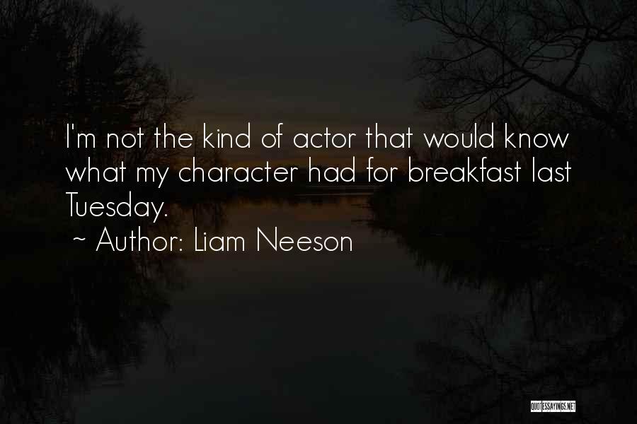 Liam Neeson Quotes 102684