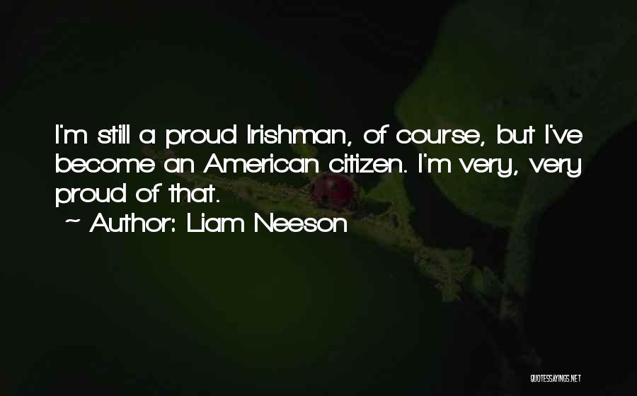 Liam Neeson Quotes 1389042