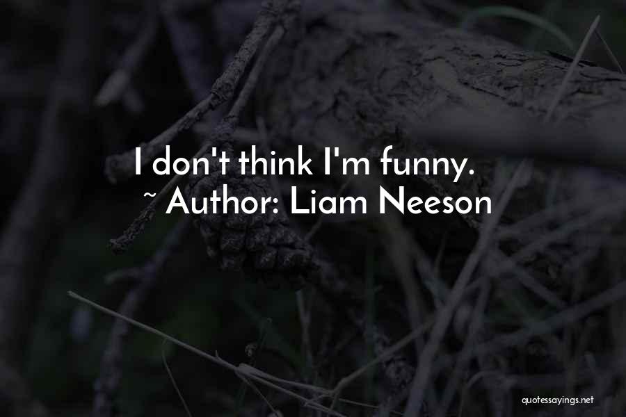 Liam Neeson Quotes 1711050