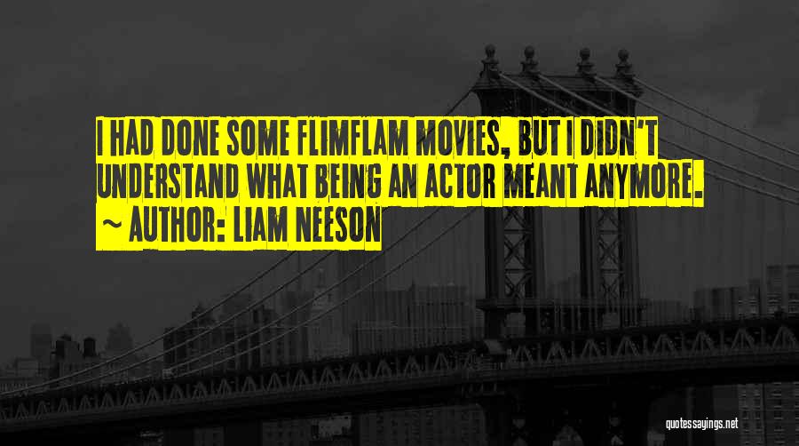 Liam Neeson Quotes 2187033