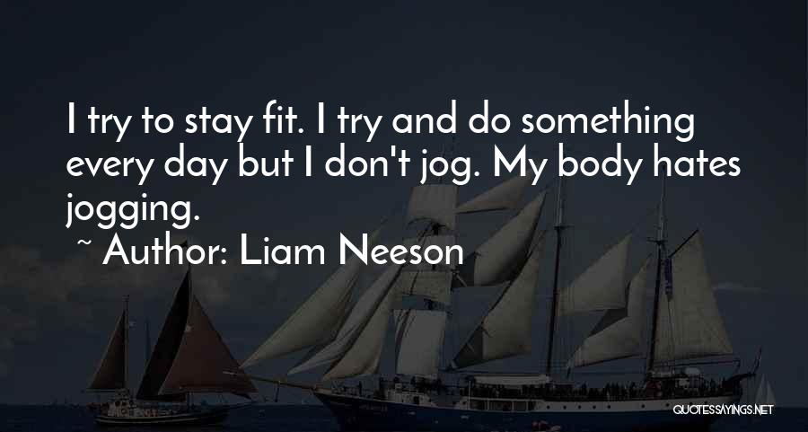 Liam Neeson Quotes 492250