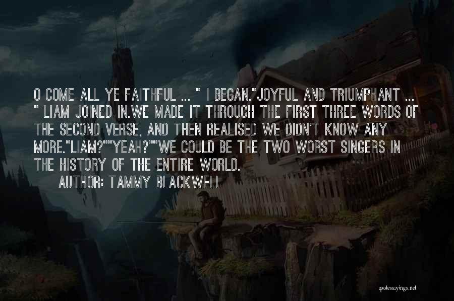 Liam O'donovan Quotes By Tammy Blackwell