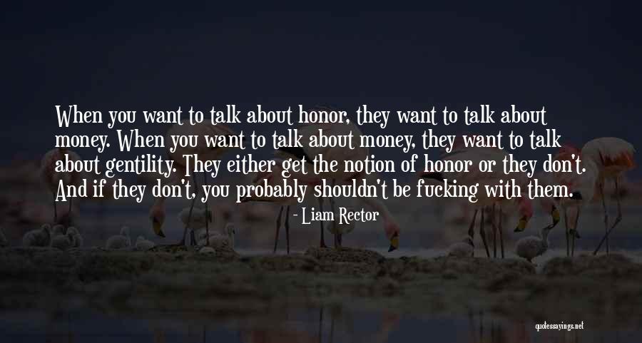 Liam Rector Quotes 200334