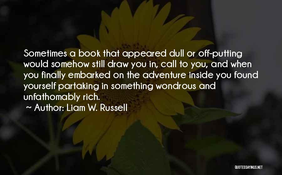 Liam W. Russell Quotes 1122531