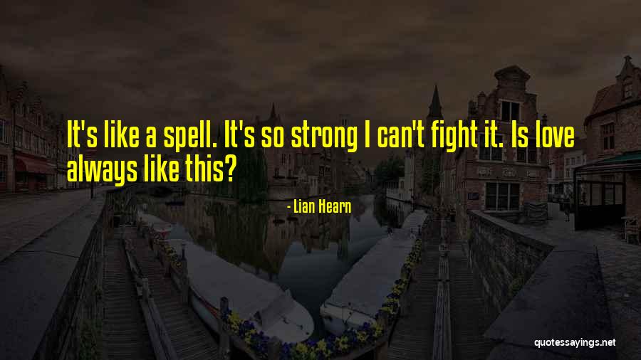 Lian Hearn Quotes 2126348 Lian Hearn Quotes 2126348