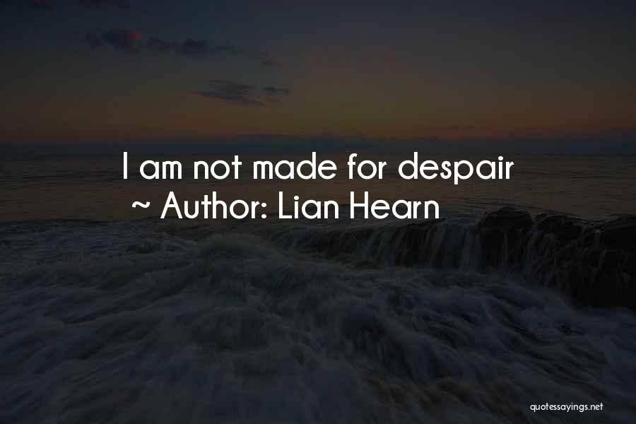 Lian Hearn Quotes 525651