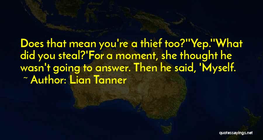 Lian Tanner Quotes 1985371