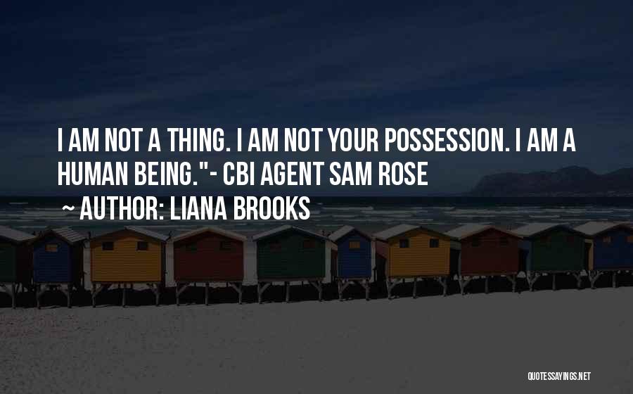 Liana Brooks Quotes 1616206