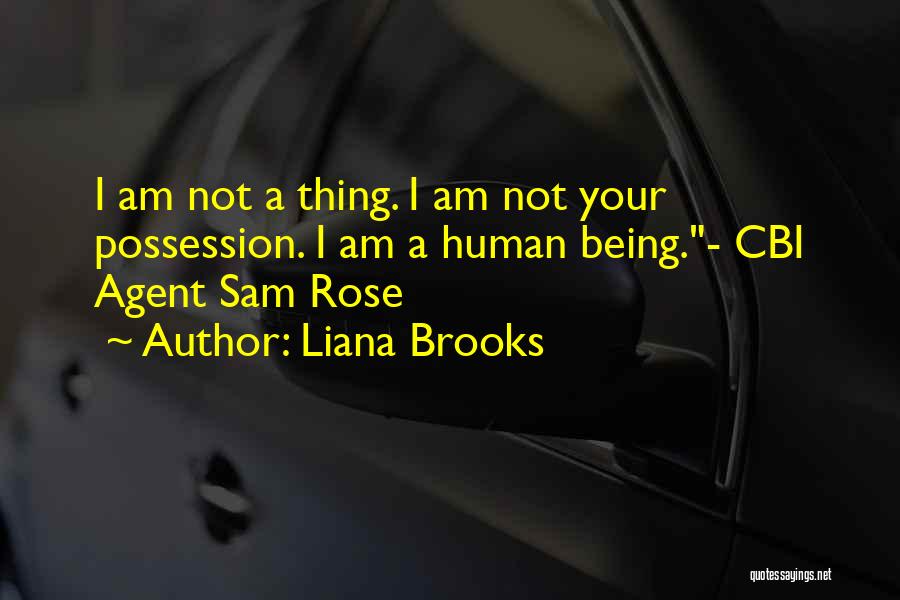 Liana Quotes By Liana Brooks