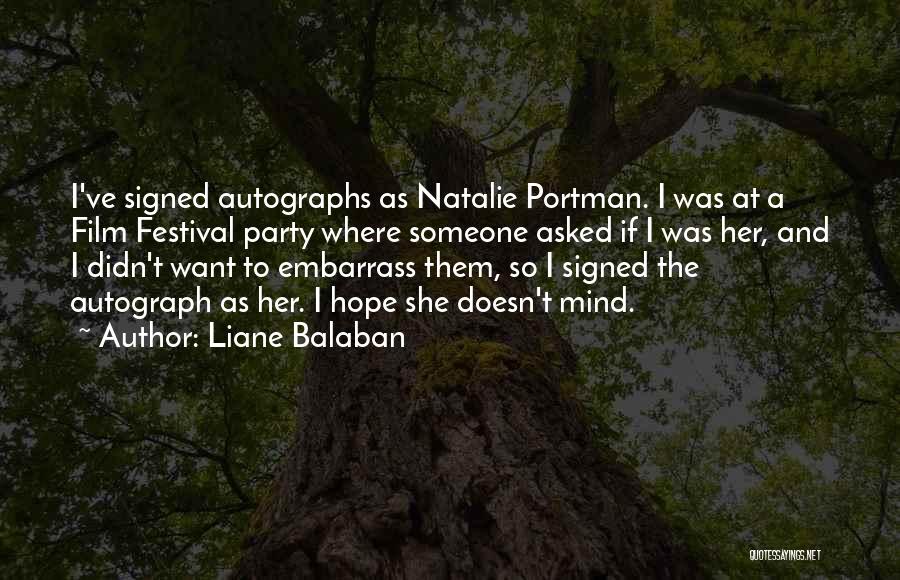 Liane Balaban Quotes 2174814