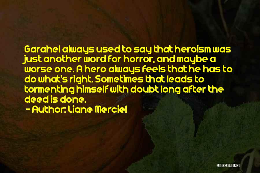 Liane Merciel Quotes 612408