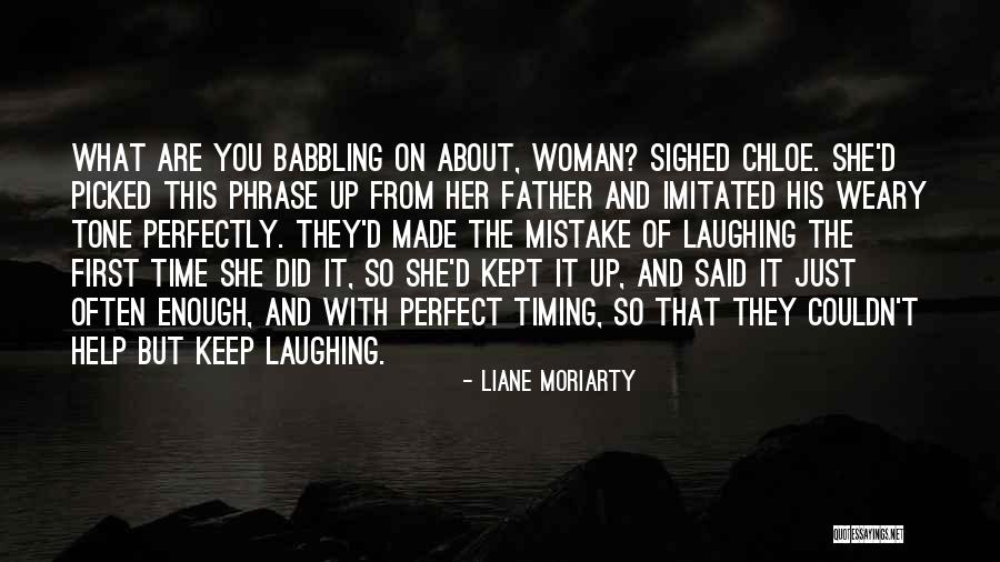 Liane Moriarty Quotes 1188681