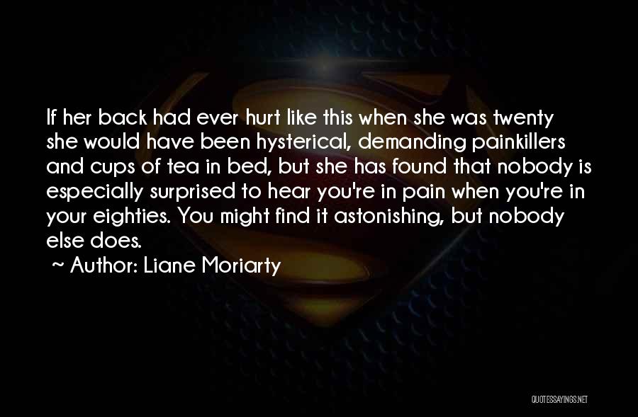 Liane Moriarty Quotes 1253247