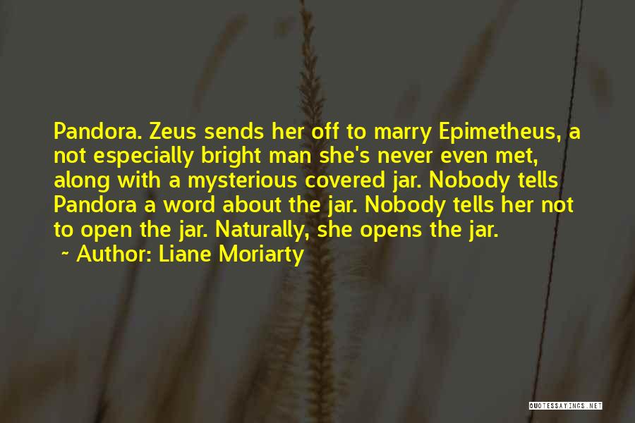 Liane Moriarty Quotes 143692