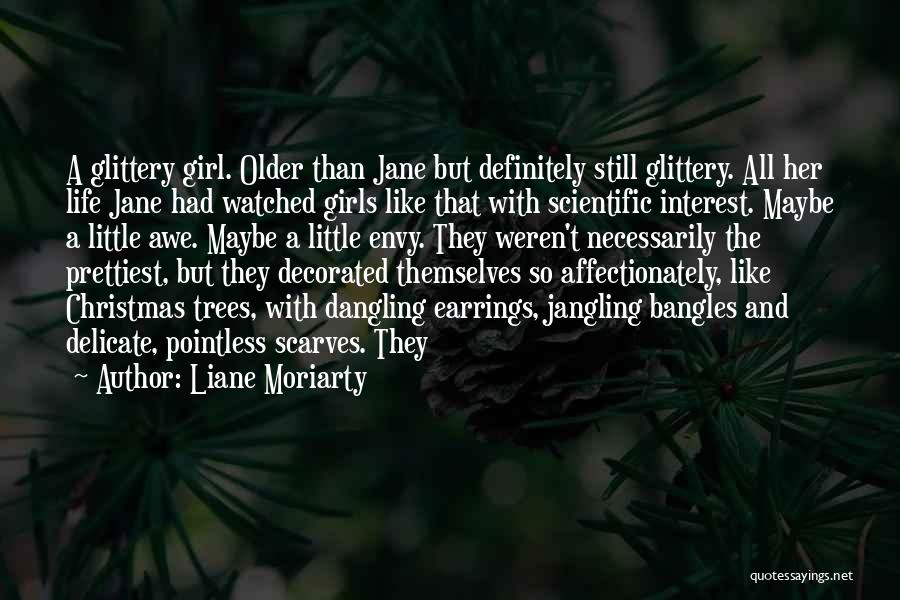 Liane Moriarty Quotes 1547435