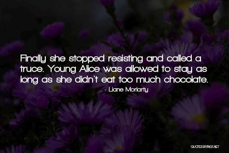 Liane Moriarty Quotes 1859245