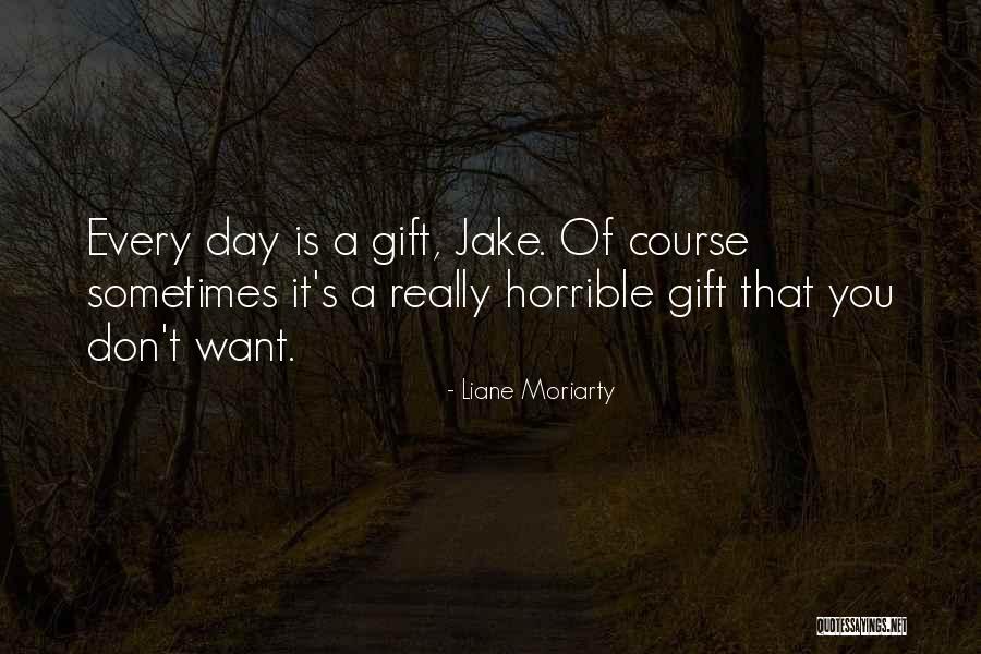 Liane Moriarty Quotes 2098263