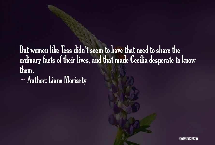 Liane Moriarty Quotes 211775