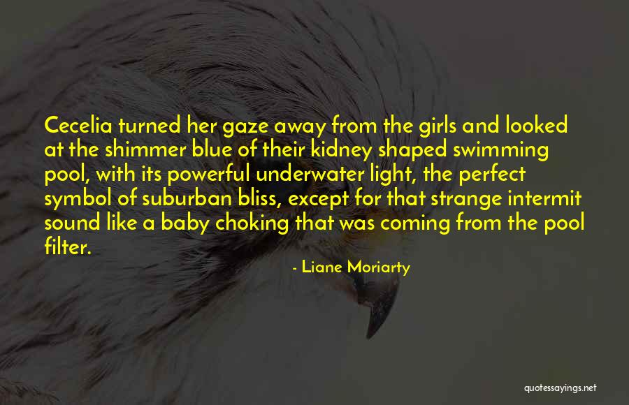 Liane Moriarty Quotes 220246