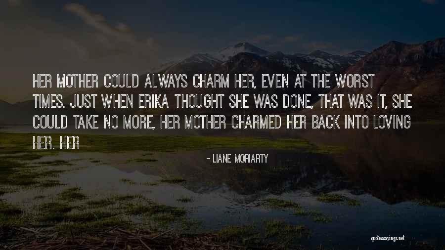 Liane Moriarty Quotes 362155