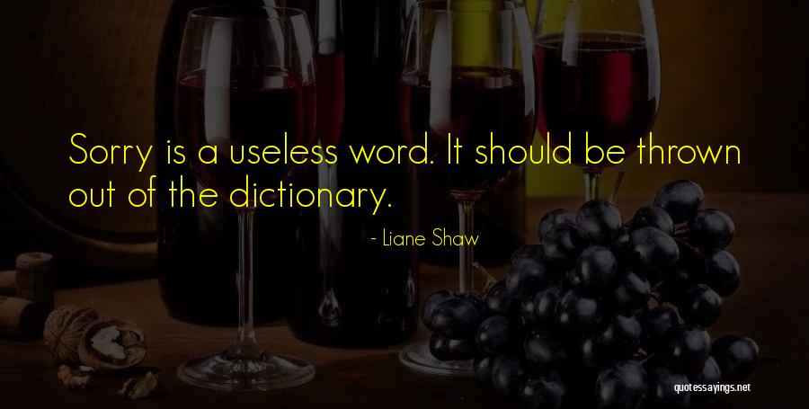 Liane Shaw Quotes 2017193 Liane Shaw Quotes 2017193