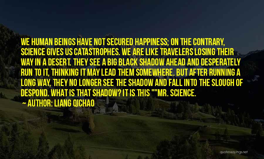 Liang Qichao Quotes 1609199