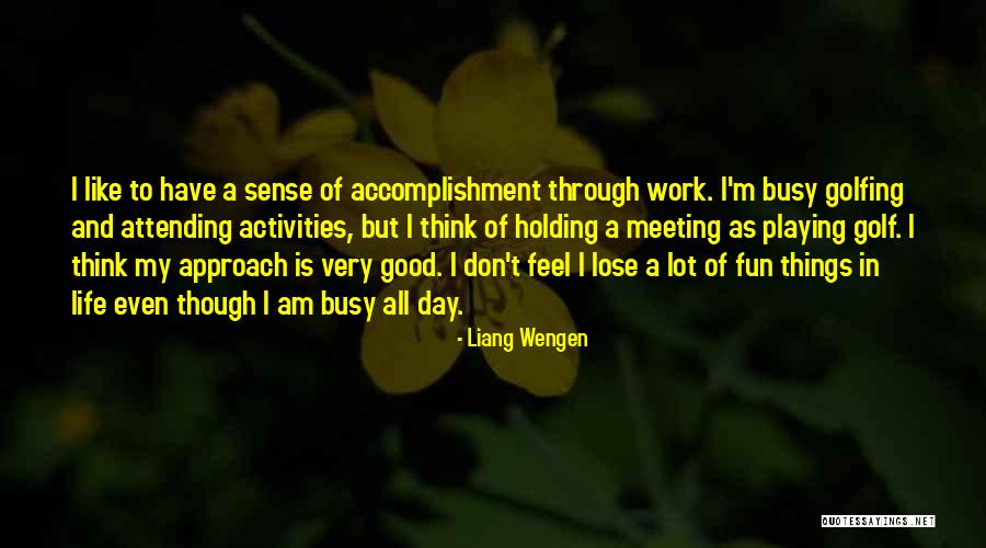 Liang Wengen Quotes 2110192