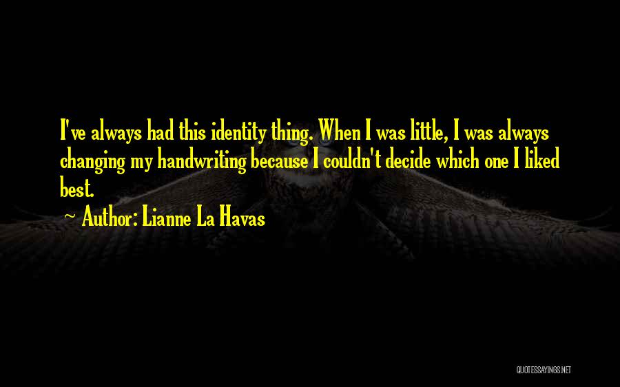 Lianne La Havas Quotes 1347404