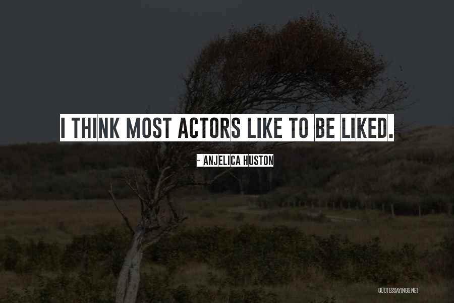 Lianoxshop Quotes By Anjelica Huston Lianoxshop Quotes By Anjelica Huston