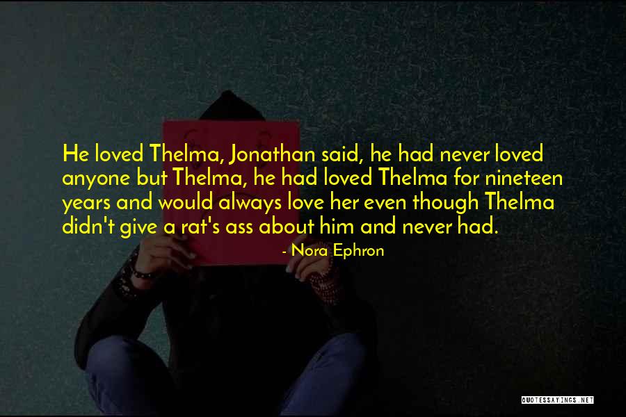 Liao Dynasty Quotes By Nora Ephron Liao Dynasty Quotes By Nora Ephron