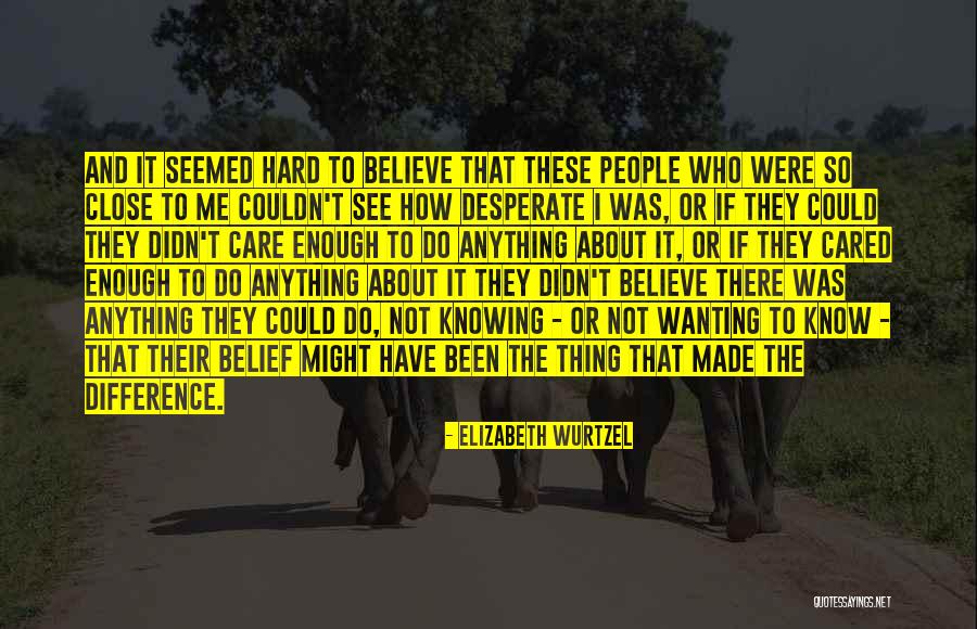 Liaquat Ali Khan Famous Quotes By Elizabeth Wurtzel Liaquat Ali Khan Famous Quotes By Elizabeth Wurtzel