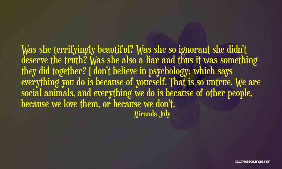 Liar Love Quotes By Miranda July
