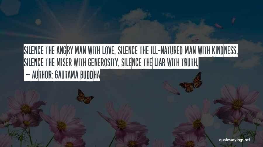 Liar Man Love Quotes By Gautama Buddha