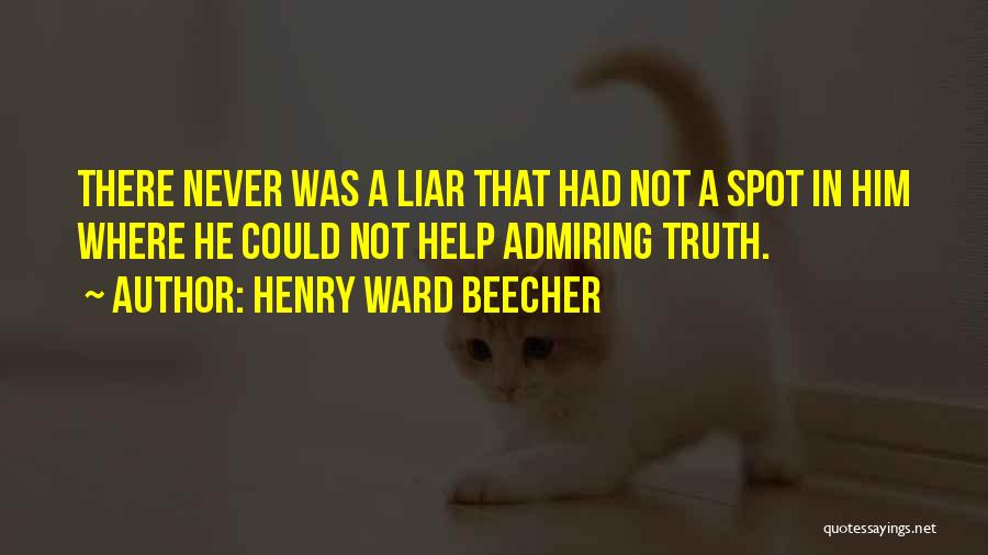 Liar Quotes By Henry Ward Beecher