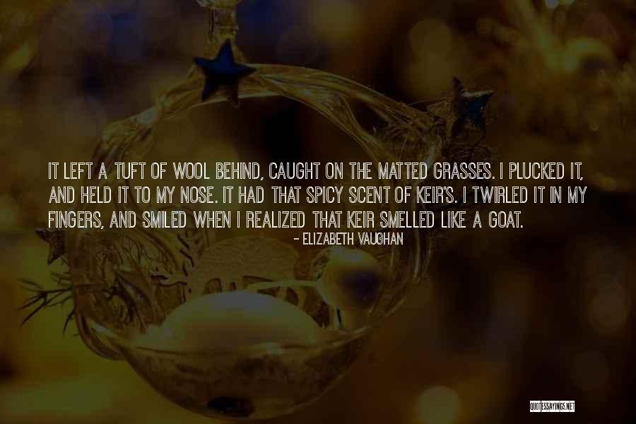 Liaras Dig Site Quotes By Elizabeth Vaughan Liaras Dig Site Quotes By Elizabeth Vaughan